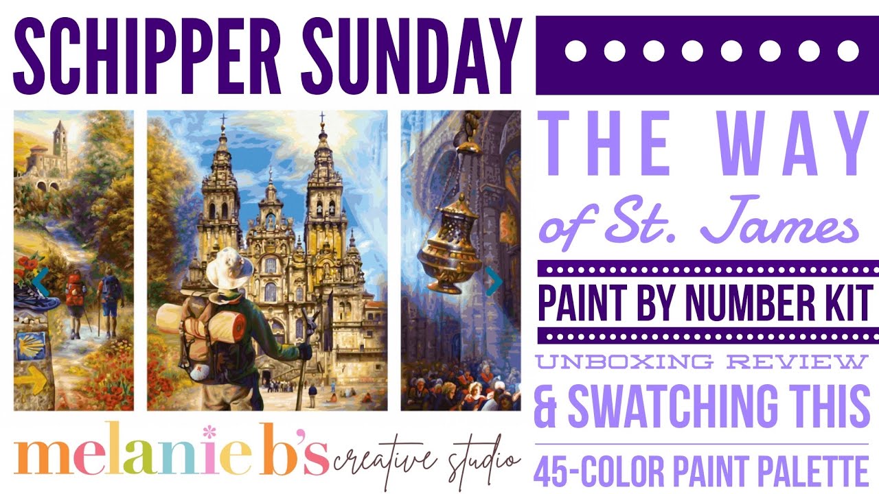 Schipper Sunday “The Way to St James” Paint by Number PBN Kit Powerful  Meaning, Swatching