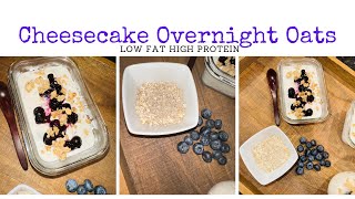 CheeseCake Overnight Oats Low Fat &amp; High Protein (weightloss meal ideas)