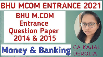 BHU M.com Entrance Question Paper 2014 & 2015 | Money & Banking | BHU#21 |