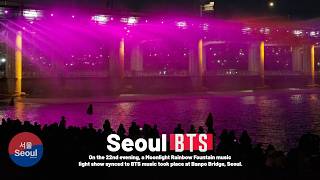 BTS Comeback Lights Up Hangang River Fountain Show in Seoul