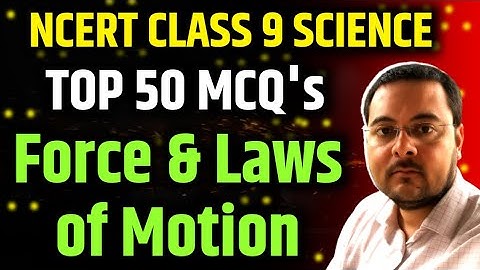Best MCQ Class 9 Force and laws of Motion // NCERT Class 9 Science MCQ