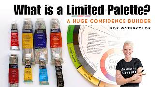 The Limited Palette - A Watercolor Confidence Builder and Understanding What it Means