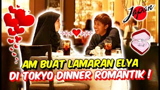 AM BUAT LAMARAN ELYA DI TOKYO DINNER ROMANTIK ! - TERIMA ATAU TIDAK ?!