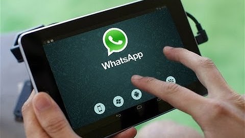 WhatsApp on Android Tablet (Nexus 7, Nexus 10, Galaxy Tab)