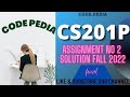 CS201P Assignment 2 Solution 2022 | CS201P Assignment No 2 Solution Fall 2022