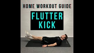 How to Flutter Kick BASIC BREAKDOWN - Home Workout Guide