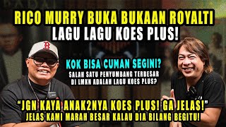 RICO MURRY BUKA BUKAAN ROYALTI KOES PLUS! KOK CUMAN SEGINI?