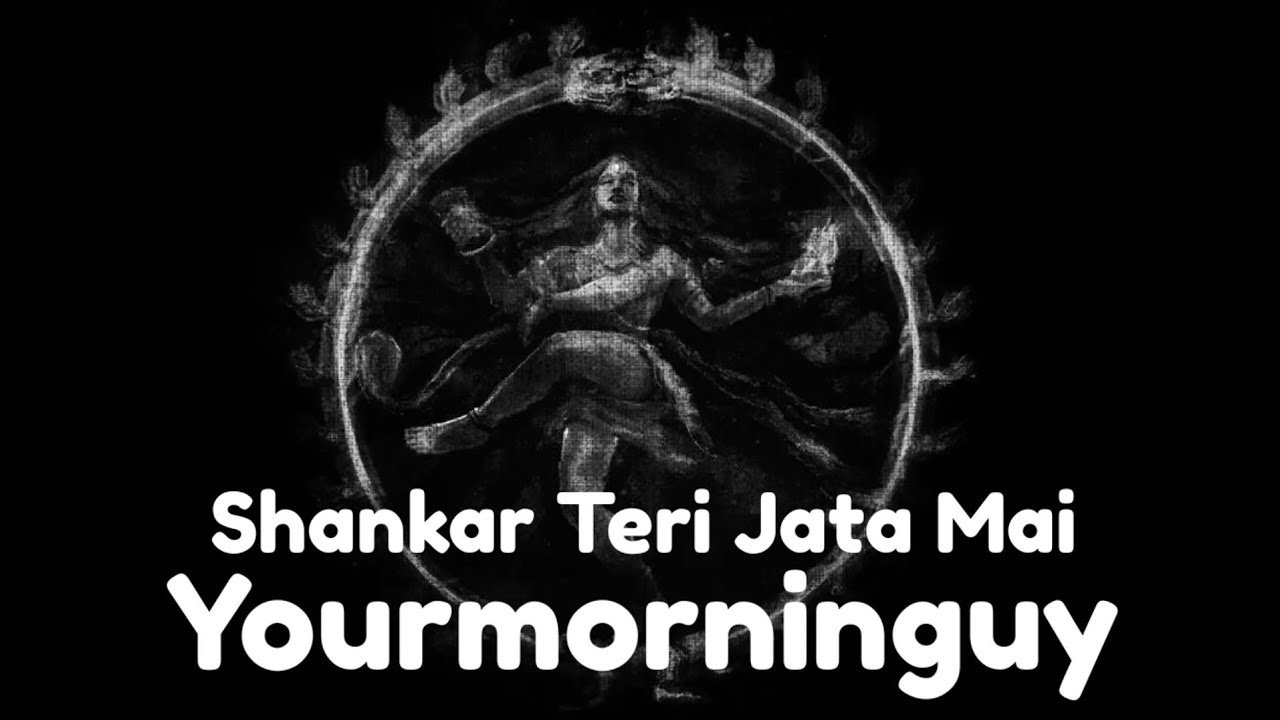 Shankar Teri Jata Mai Behati Hai Ganga Dhara  Perfectly Slowed And Reverbed Lofi    Yourmorninguy