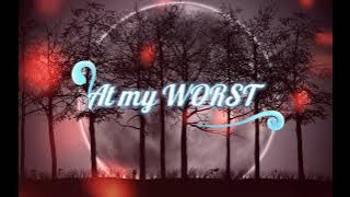 AT MY WORST Lyrics Pink Sweat Cover by Kristel Fulgar