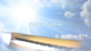 Good Day Sunshine - The Beatles karaoke cover chords