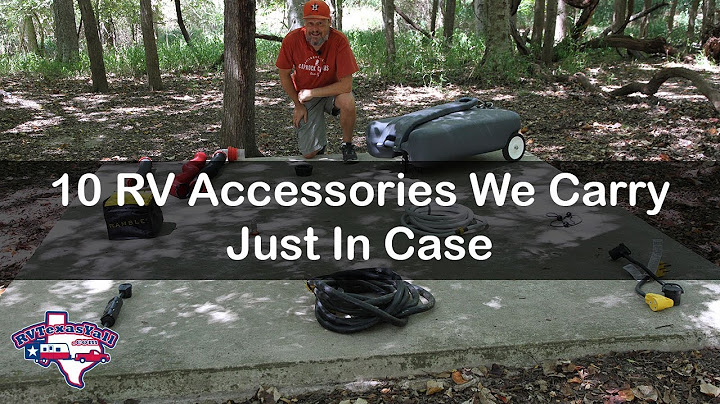 RV Tips: 10 Things We Carry Just In Case | RV Texas
