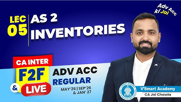 DemoLec 05: AS2  Inventories |CA Inter Adv. Accounts|Regular Batch|May/Sep