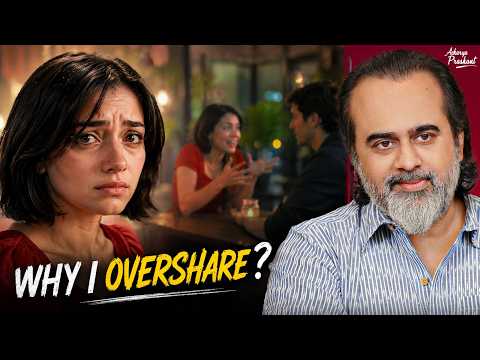 Get Attached, Overshare, Regret: Stuck In This Cycle? || Acharya Prashant