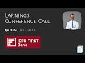 IDFC First Bank Ltd V Vaidyanathan  Q4 2024  Earnings Conference Call