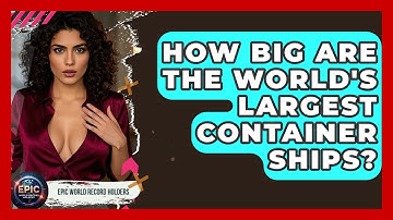 How Big Are The World