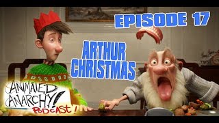 Animated Anarchy Podcast - Arthur Christmas