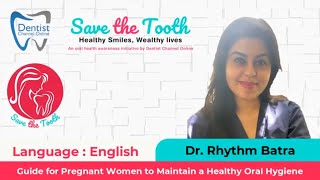 Guide for Pregnant Women to Maintain a Healthy Oral Hygiene | English | 120 Guide for Pregnant Women to Maintain a Healthy Oral Hygiene | English | 120