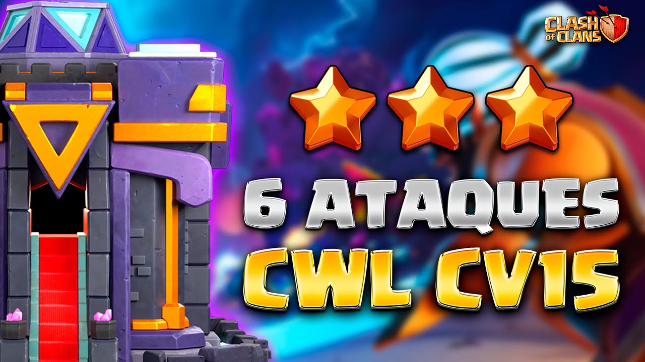 6 ATAQUES INFALÍVEIS de CV15 para a CWL | Estratégias para GARANTIR 3 ESTRELAS