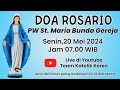 Doa rosario 20 mei 2024  pw st maria bunda gereja  peristiwa gembira