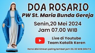 Doa Rosario 20 Mei 2024 - PW St. Maria Bunda Gereja - Peristiwa Gembira