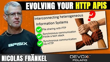 Evolving Your HTTP APIs - Pragmatic Approach • Nicolas Fränkel • Devoxx Poland 2022