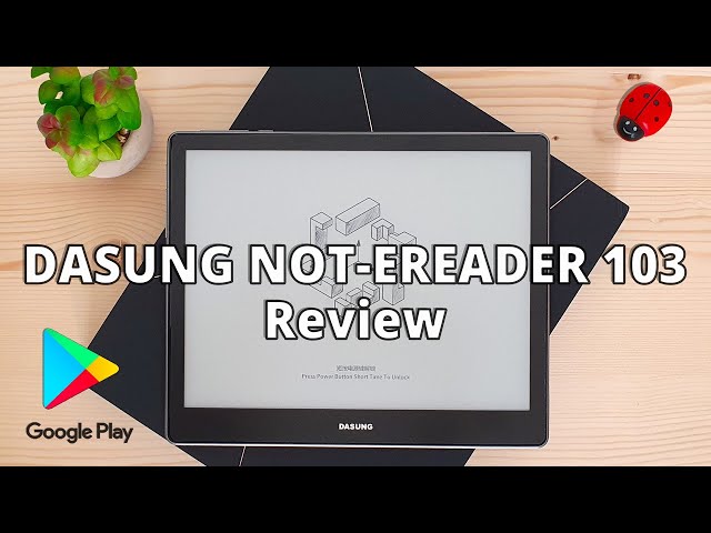 Dasung Not eReader 103 E-Ink + Google Play (4K UHD Review) Sub Eng