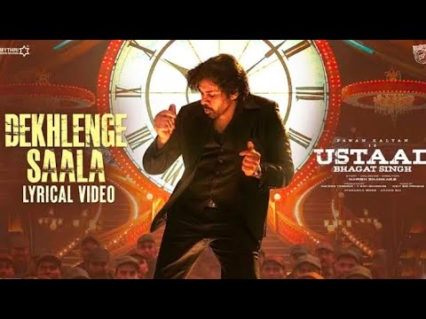 Dekhlenge Saala Lyrical Video | Ustaad Bhagat Singh | Pawan Kalyan | Harish Shankar| Devi Sri Prasad