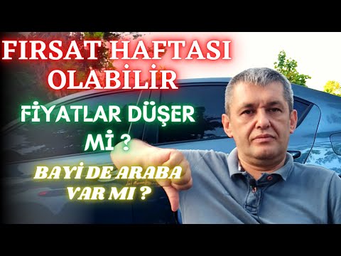 İKİNCİ EL PİYASASI SON DURUM | ARAÇLAR SATILMIYOR | FİYATLAR DÜŞER Mİ ?