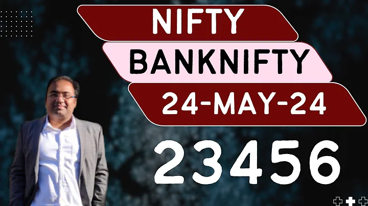 Nifty Prediction and Bank Nifty Analysis for Friday | 24 May 24 | Bank Nifty Tomorrow - DayDayNews