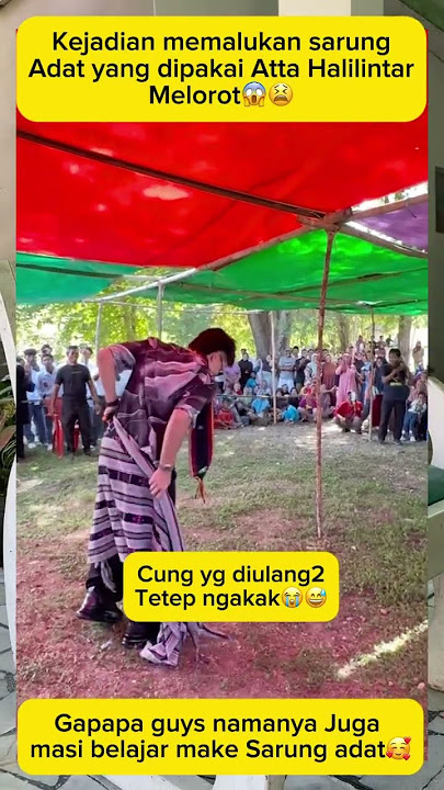 Kejadian memalukan sarung adat yang dipakai Atta Halilintar melorot #trending #attahalilintar #fyp