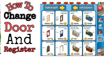 Cafeland World Kitchen - How to Change Your Door And Register