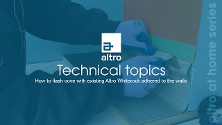 Altro technical topics: How to flash cove with existing Altro Whiterock adhered to the walls