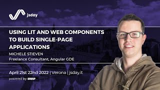 Using Lit and Web Components to build Single-Page Applications | Michele Stieven | jsday 2022 screenshot 3