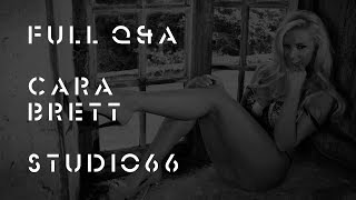 Studio66 Interview with Cara Brett