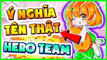 🔥Ý NGHĨA TÊN THẬT CÁC THÀNH VIÊN HERO TEAM🔥 NOOB KAMUI BẬT MÍ BÍ MẬT KAMUI TỪNG BỊ BỆNH BẨM SINH