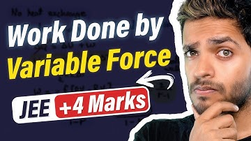Work Done by Variable Force with PYQs #jee #neet Vikrant Kirar