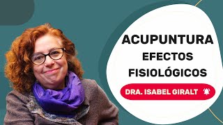 EFECTOS Fisiológicos de la ACUPUNTURA en ENFERMEDADES AUTOINMUNES  Dra. Isabel Giralt