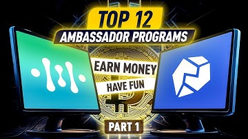 Earn Big in Crypto: Top 12 Ambassador Programs with Rewards & Perks! Part 1