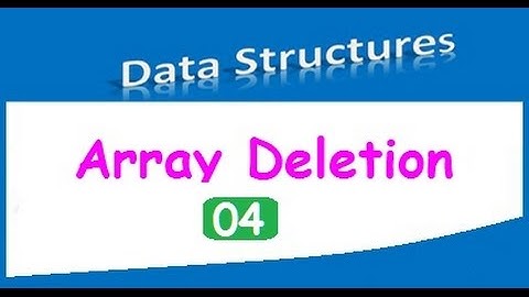 Data Structures - Array Deletion with C coding