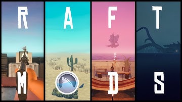 Raft Modding Trailer