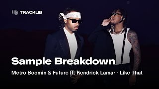 Sample Breakdown: Metro Boomin & Future - Like That ft. Kendrick Lamar Resimi