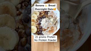Banana Bread Overnight Oats-High ProteinBreakfast #bananabread #overnightoats #highproteinbreakfast