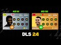 Dls 24  best players at every age 1640  ft yamal ronaldo messi etc