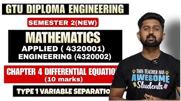 CHAPTER 4 DIFFERENTIAL EQUATIONS TYPE 1 | APPLIED AND ENGINEERING MATHEMATICS | GTU DIPLOMA SEM 2