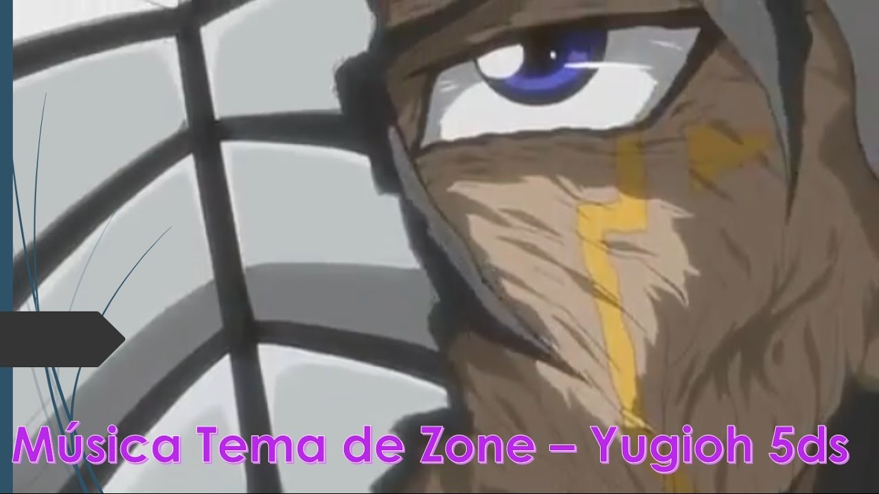 Musica Tema Zone Z One Yugioh 5ds Youtube