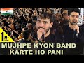 Mujh Pe Kyon Band Karte Ho Pani  | Ali Jee | Ali Shanwar | 2023 | Hyderabad, India 🇮🇳