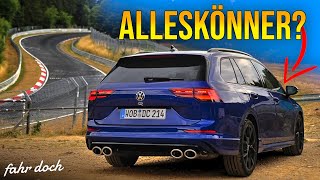 Kombi SCHNELLER als ein TRACKTOOL! VW GOLF R VARIANT auf der Nordschleife | Fahr doch