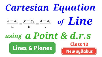 Cartesian Equations of Lines | using Point & D.r.s. |  Lines & Planes | 12th HSC | Mathematics