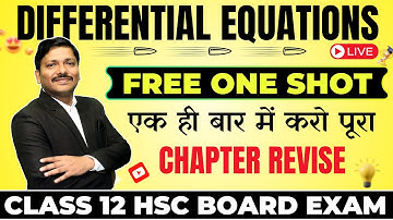 DIFFERENTIAL EQUATIONS ONE SHOT FREE DAILY LIVE LEC REVISION FOR HSC BOARD EXAM 2025 | DINESH SIR