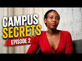CAMPUS SECRETS VOL 1 EP 2 
